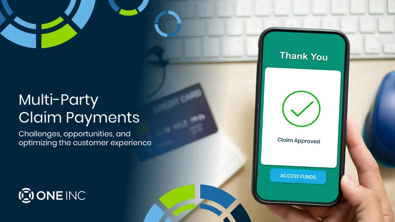 Multi-Party Claim Payments Challenges and Opportunities