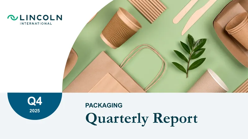 Q4 2025 Packaging Quarterly Review