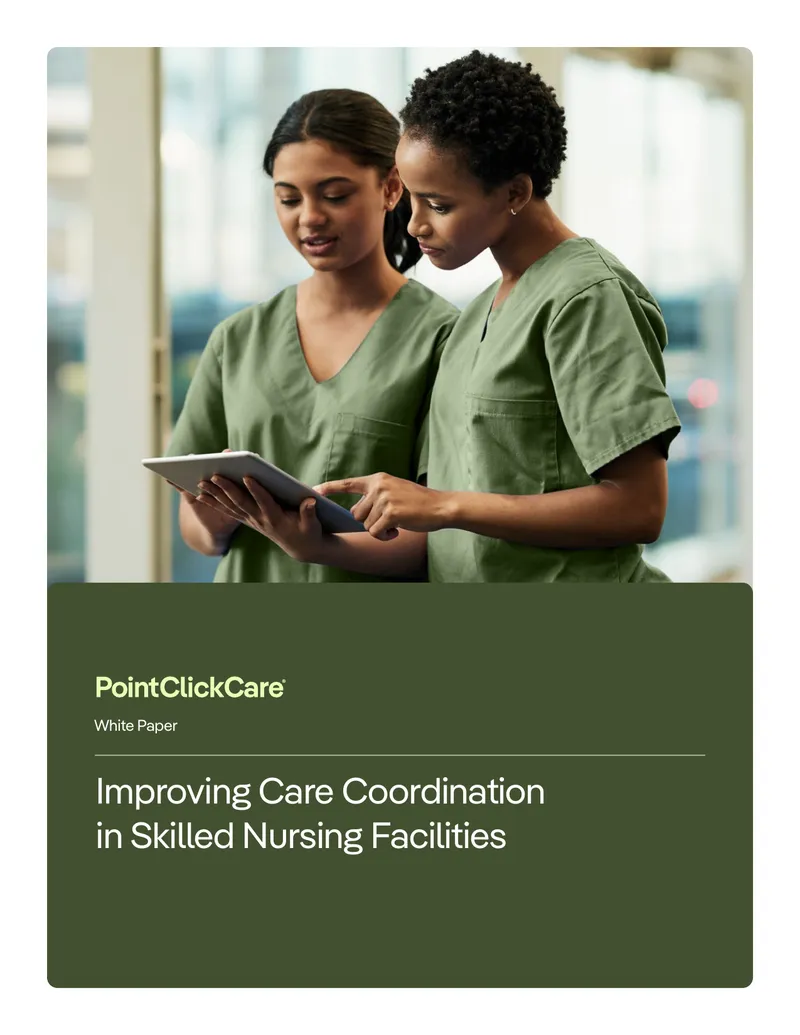 Improving Care Coordination in Skilled Nursing Facilities