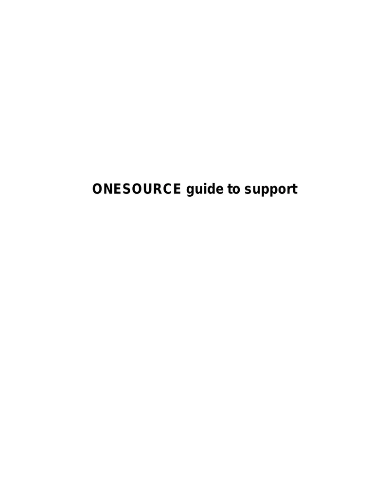 ONESOURCE Support Guidelines and Best Practices