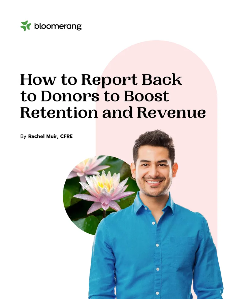 Reporting Back to Donors for Retention and Revenue
