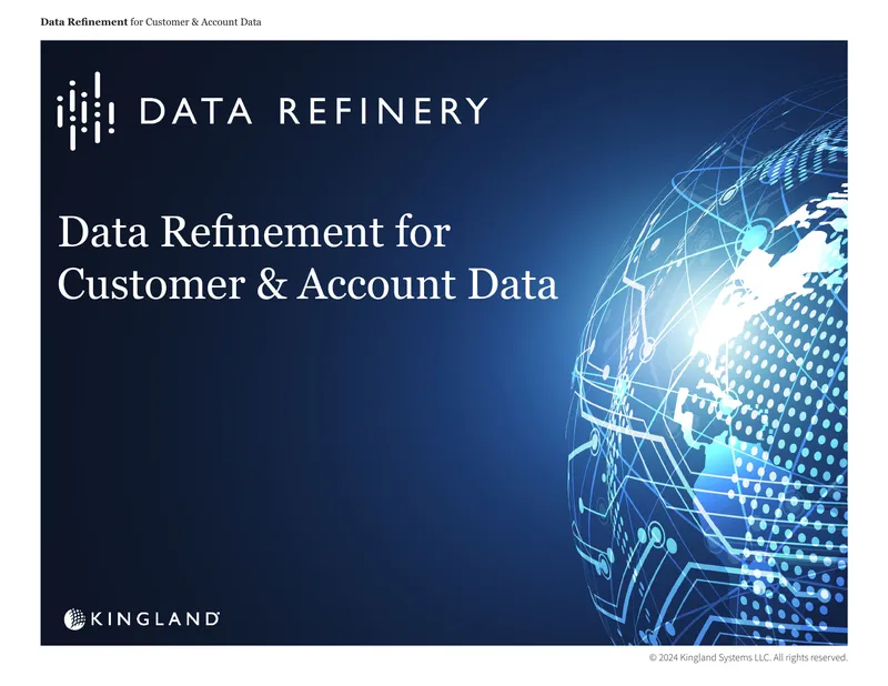 Data Refinement for Customer and Account Data