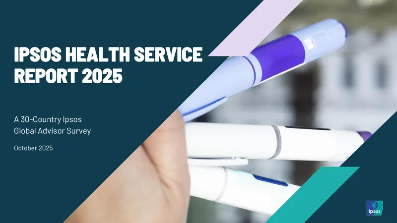 Ipsos Health Service Report 2025