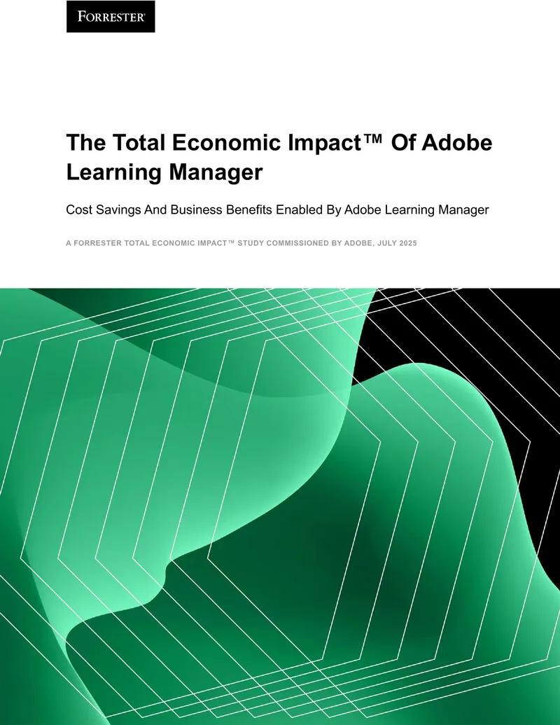 Total Economic Impact Study of Adobe Learning Manager