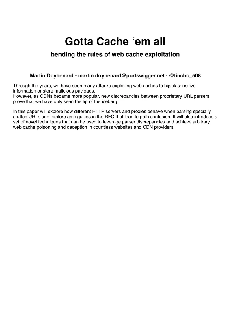 Web Cache Exploitation Techniques and Discrepancies