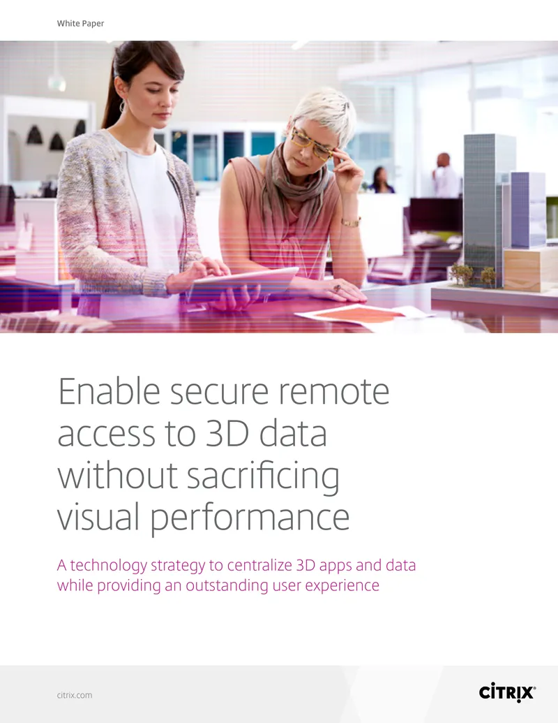 Technology Strategy for Secure Remote Access to 3D Data