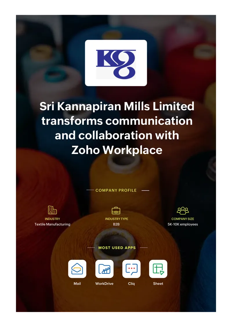 Sri Kannapiran Mills Limited Case Study on Zoho Workplace