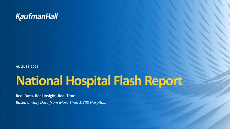 National Hospital Flash Report August 2023
