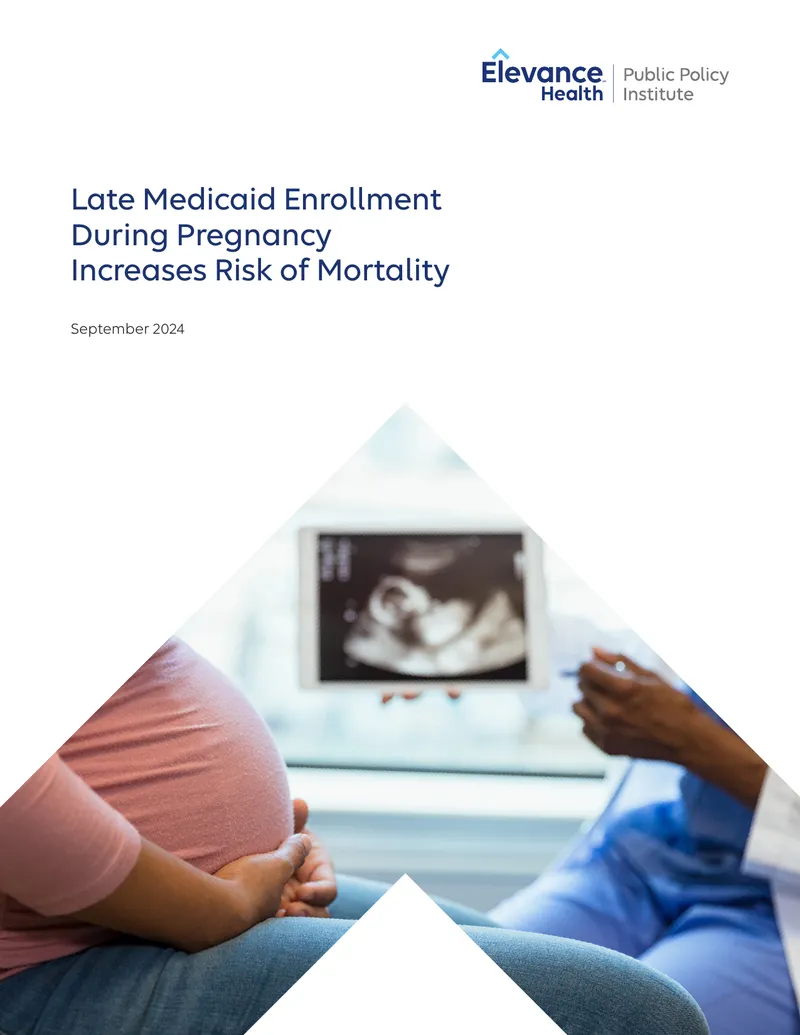 Impact of Late Medicaid Enrollment During Pregnancy