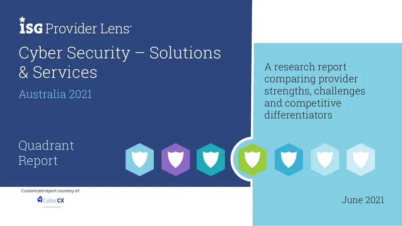 Cyber Security Solutions and Services in Australia 2021