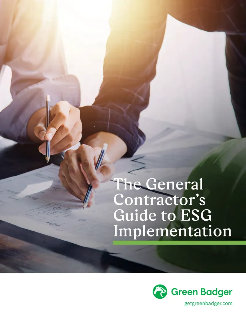 General Contractor's Guide to ESG Implementation