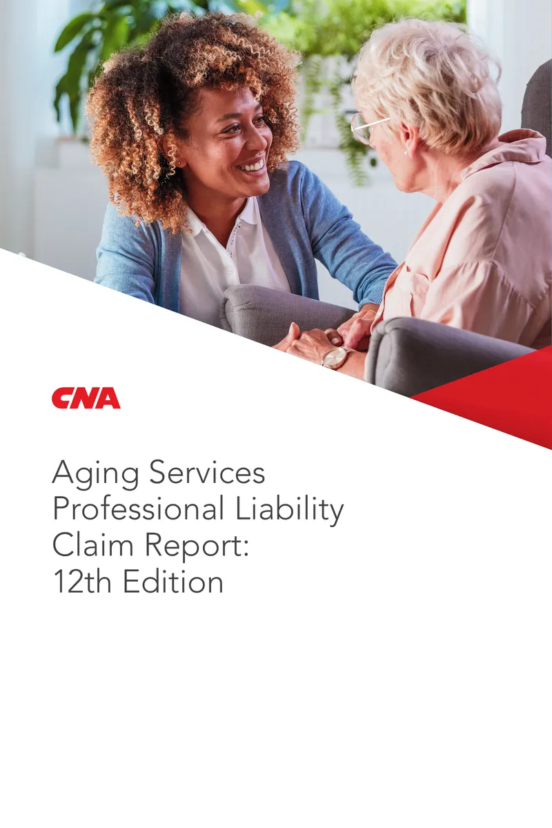 CNA Aging Services Professional Liability Claim Report