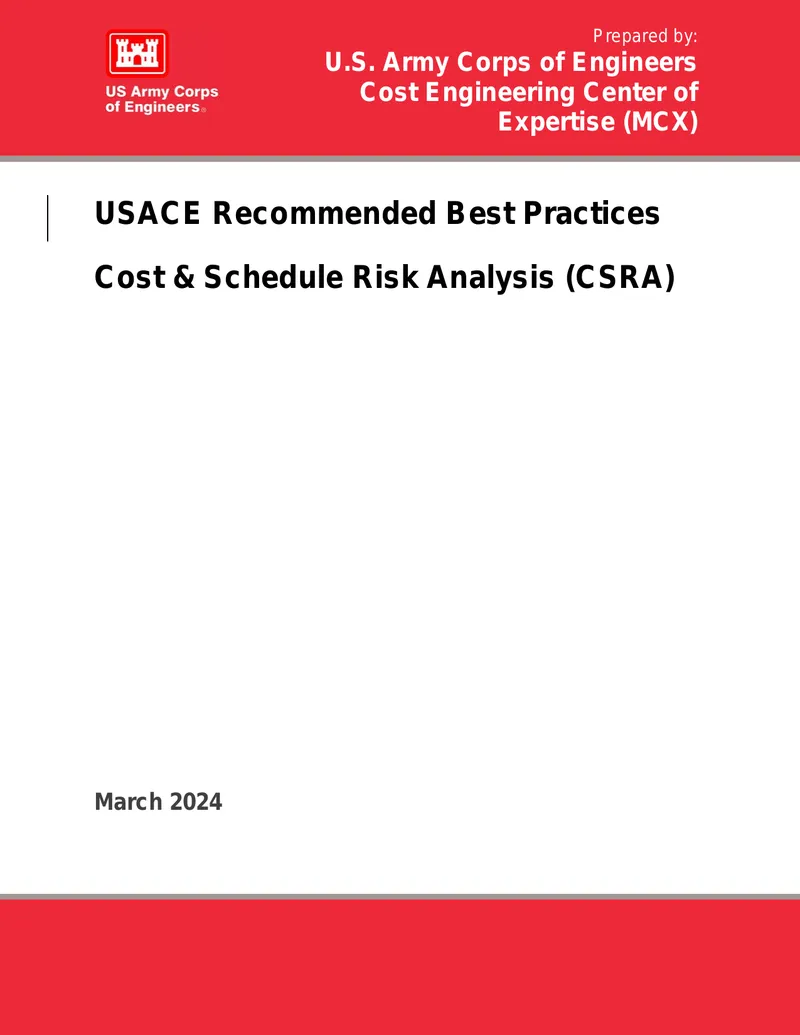 USACE Recommended Best Practices for Cost and Schedule Risk Analysis