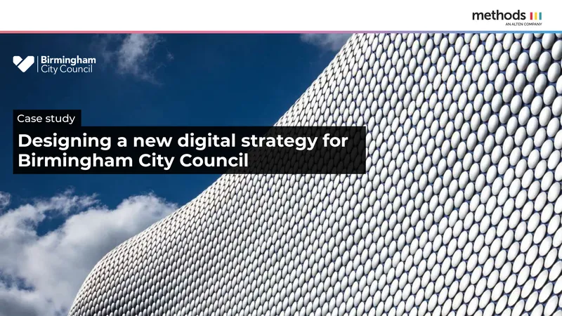 Birmingham City Council Digital Strategy Case Study