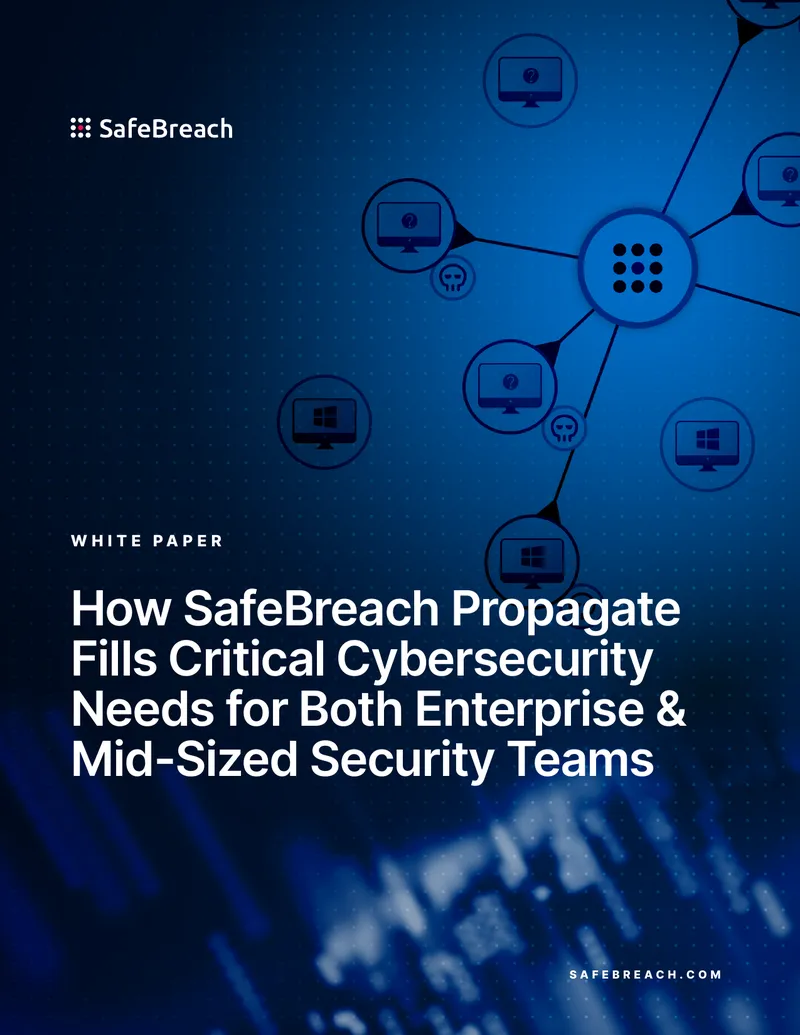 SafeBreach Propagate Cybersecurity Solution Overview