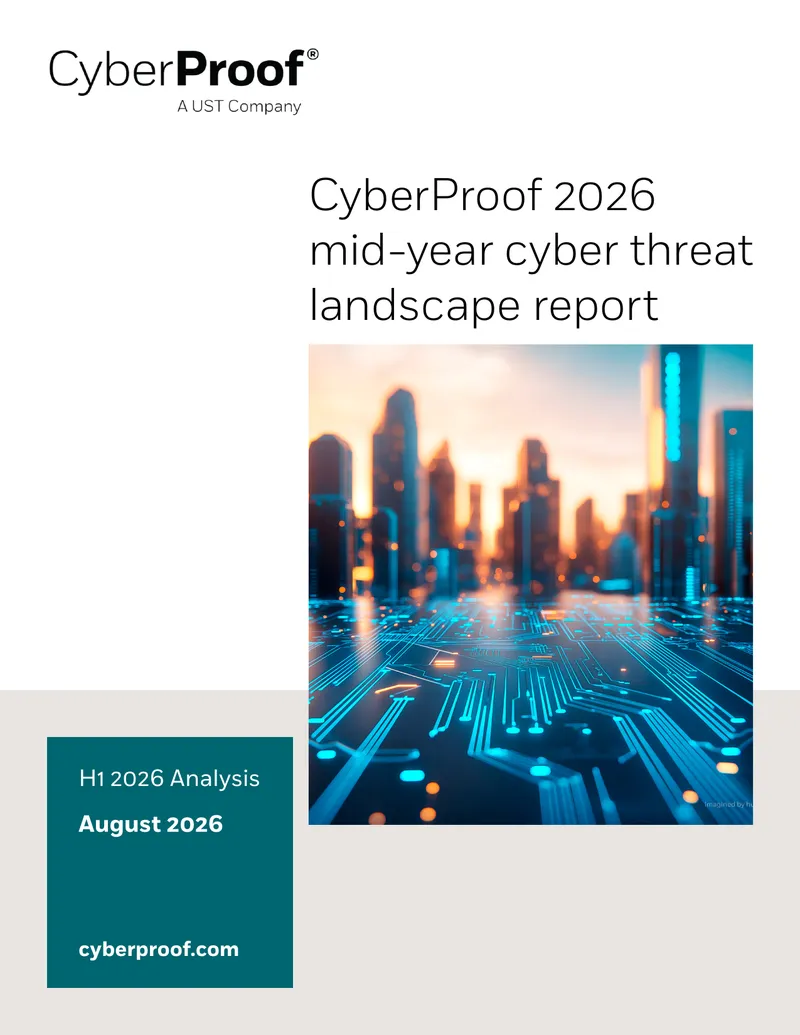 CyberProof 2026 Mid-Year Cyber Threat Landscape Report