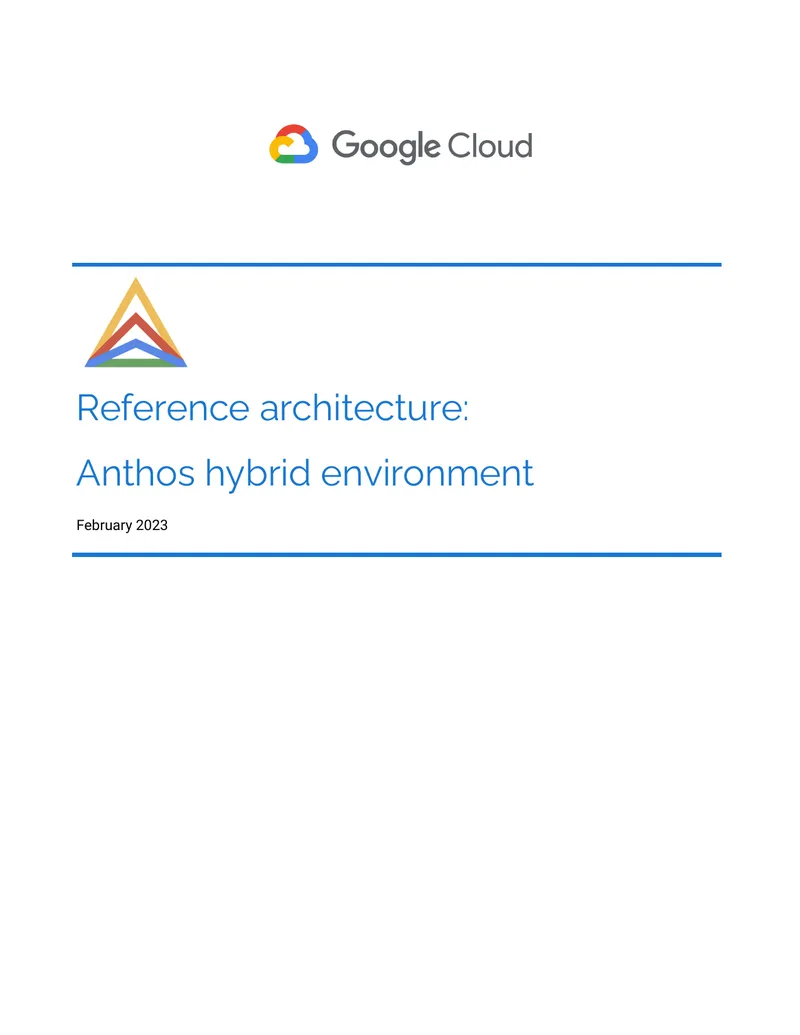 Anthos Hybrid Environment Reference Architecture