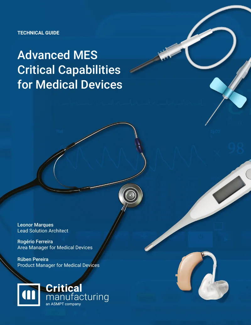 Advanced MES Critical Capabilities for Medical Devices