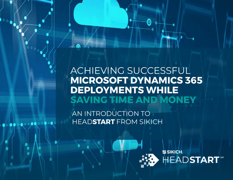 Achieving Successful Microsoft Dynamics 365 Deployments