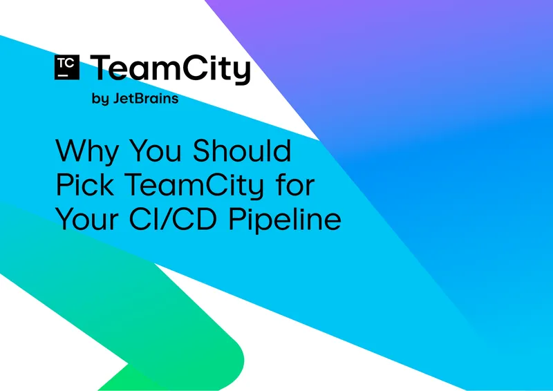 TeamCity CI/CD Pipeline Features and Benefits