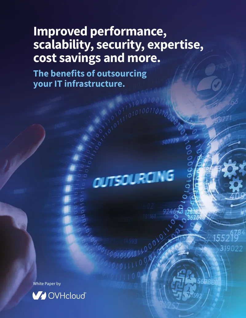 Outsourcing IT Infrastructure Benefits and Considerations