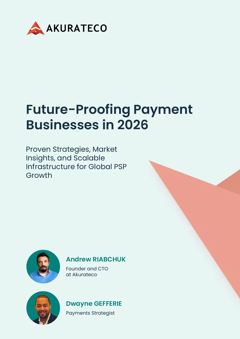 Future-Proofing Payment Businesses in 2026