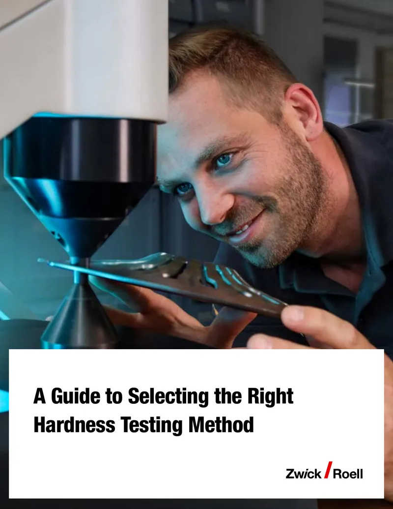 Guide to Selecting Hardness Testing Methods