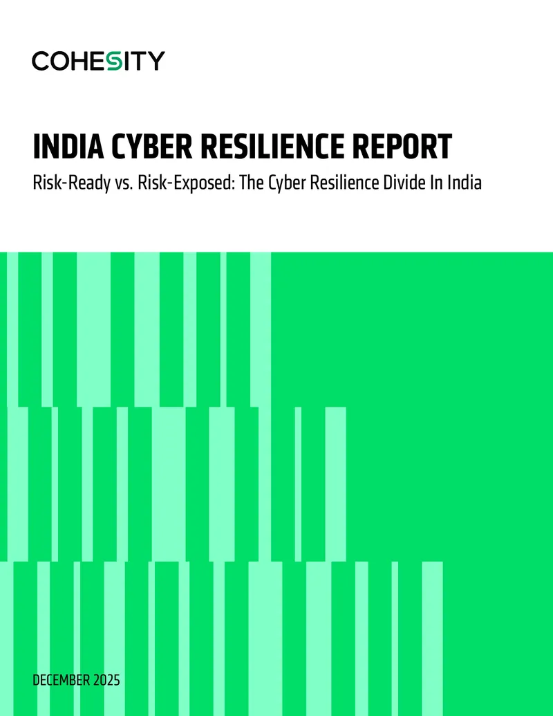 Cohesity India Cyber Resilience Report 2025
