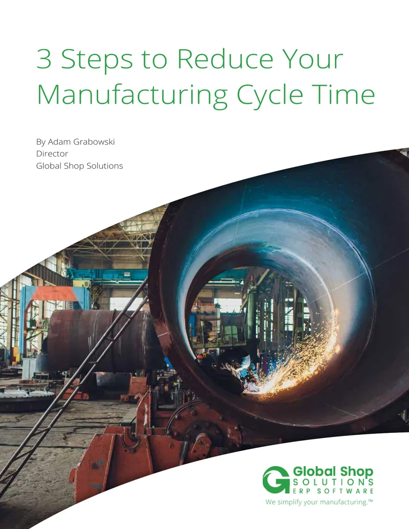 Three Steps to Reduce Manufacturing Cycle Time