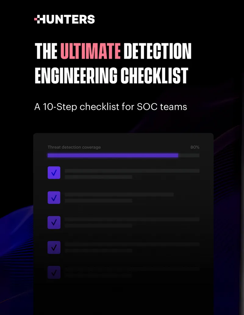 10-Step Detection Engineering Checklist for SOC Teams