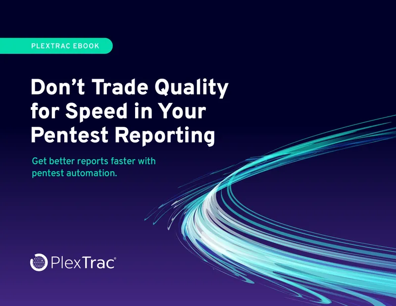 Pentest Reporting Automation Benefits