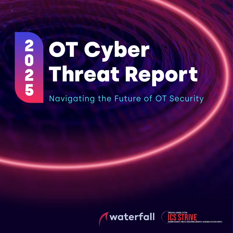 2025 OT Cyber Threat Report on Physical Consequences