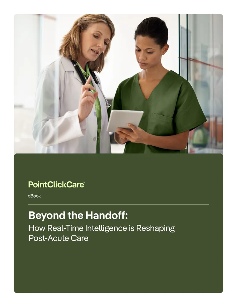 Real-Time Intelligence in Post-Acute Care