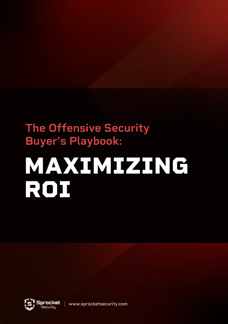 Offensive Security Buyer’s Playbook for ROI