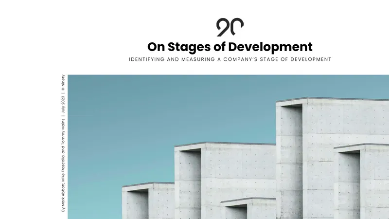 Stages of Development Framework Guide