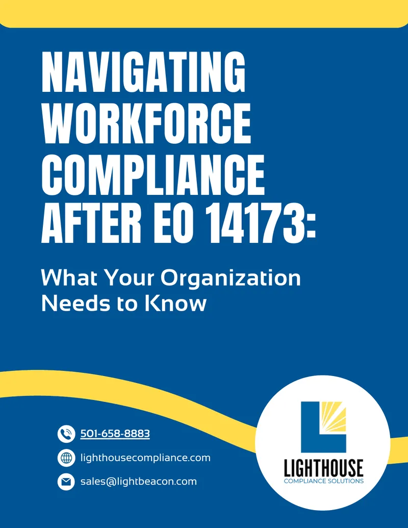 Navigating Workforce Compliance After EO 14173