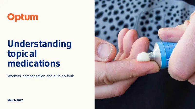 Understanding Topical Medications in Workers' Compensation