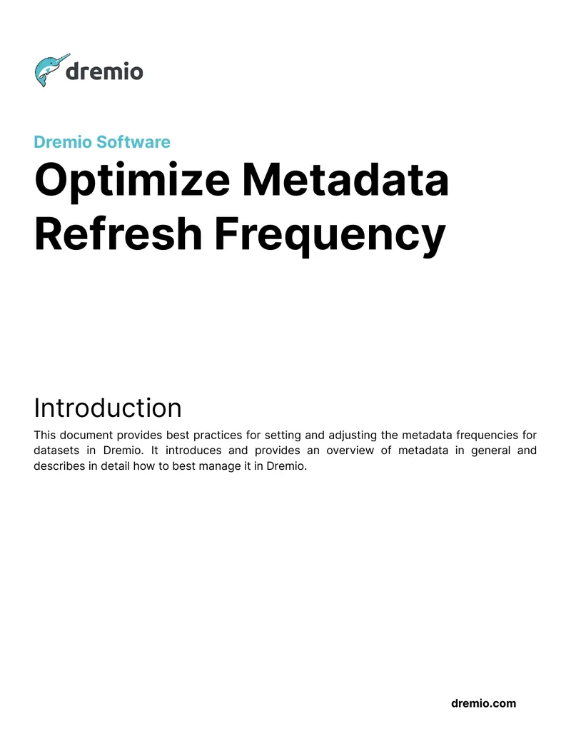 Best Practices for Metadata Refresh Frequency in Dremio