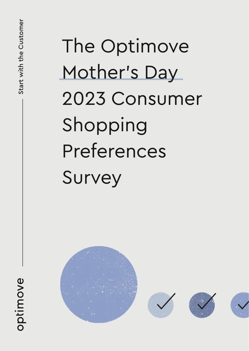 Optimove Mother’s Day 2023 Consumer Shopping Preferences Survey
