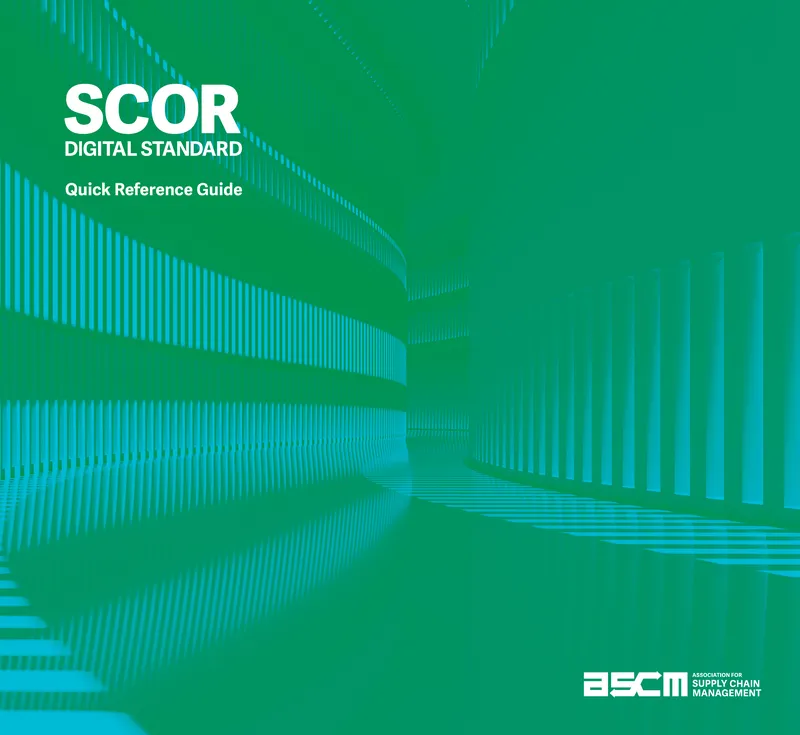SCOR Digital Standard Quick Reference Guide