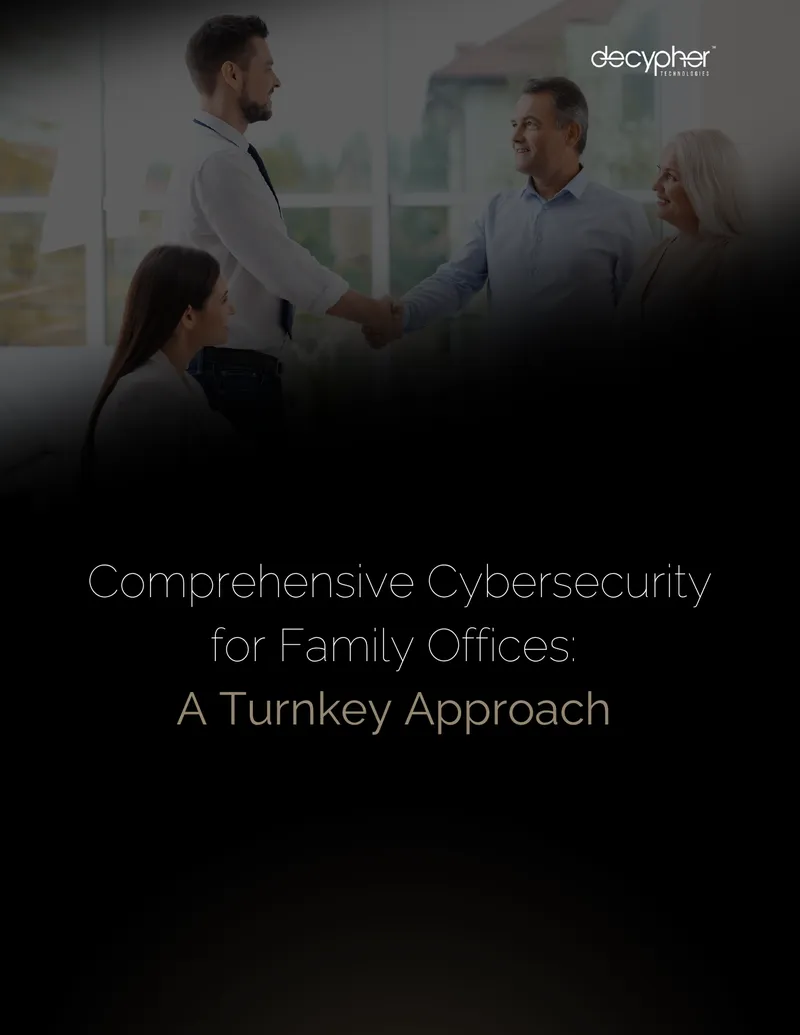 Comprehensive Cybersecurity Strategies for Family Offices