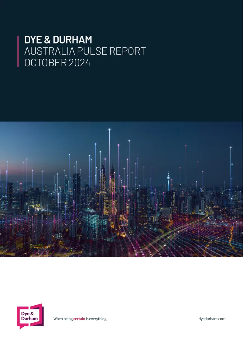 Dye & Durham Australia Pulse Report October 2024