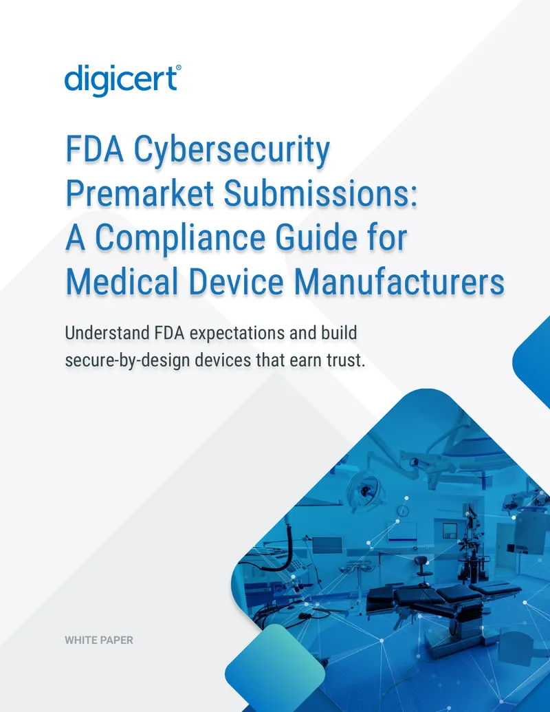 FDA Cybersecurity Compliance Guide for Medical Devices