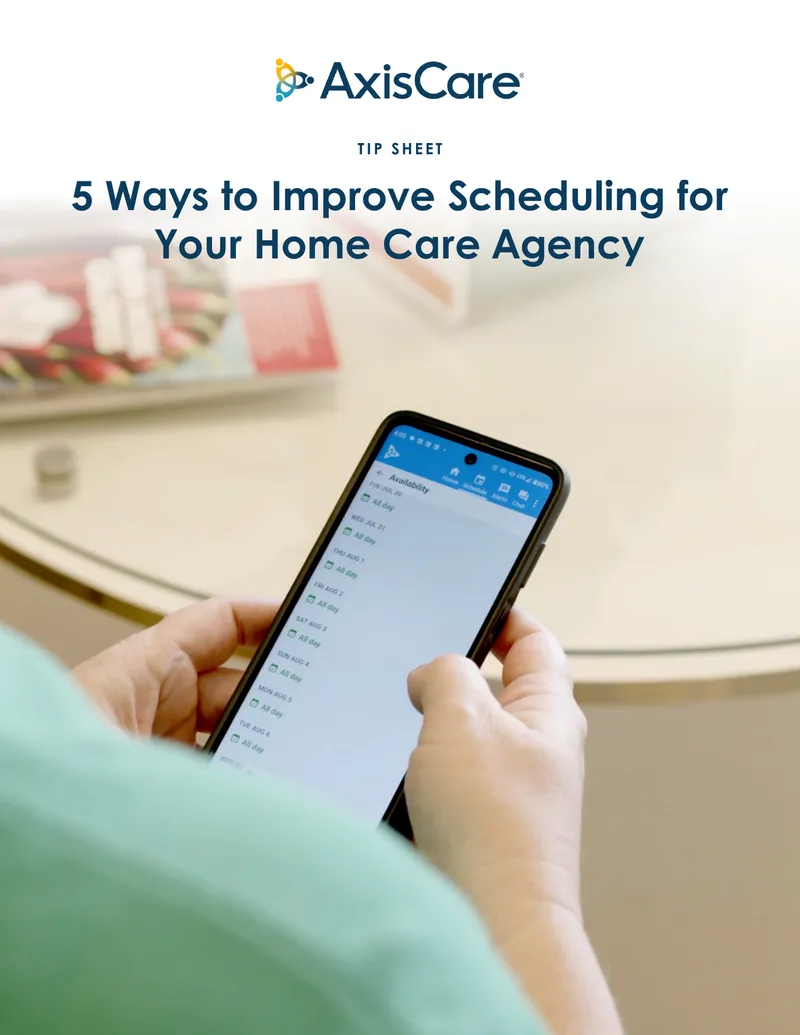 Improving Scheduling for Home Care Agencies
