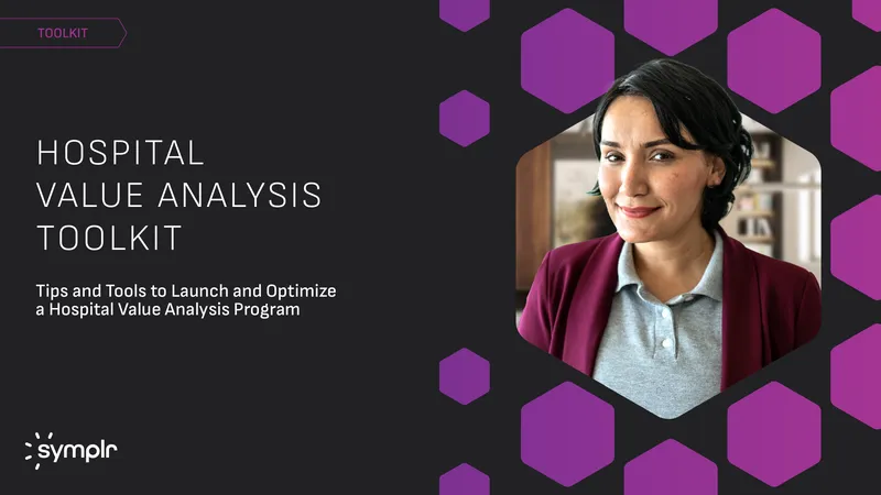 Hospital Value Analysis Toolkit for Healthcare Organizations