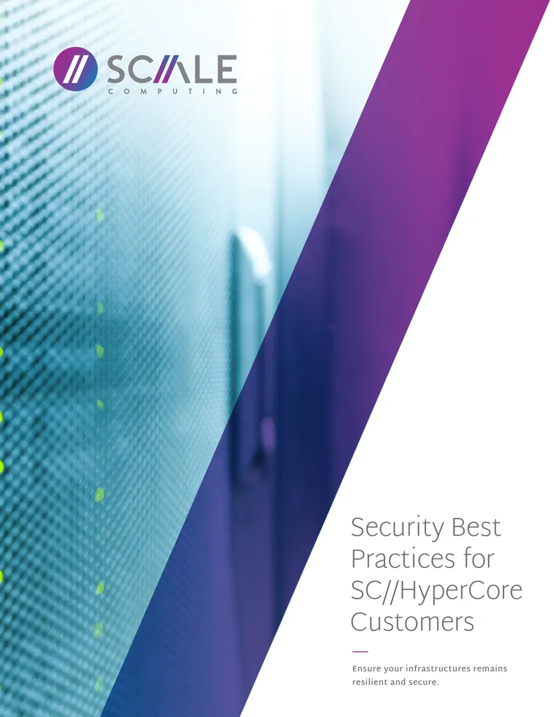 Security Best Practices for SC//HyperCore Customers