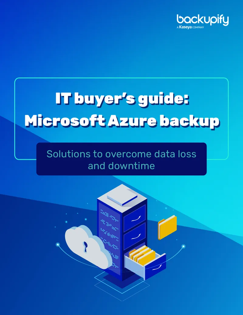 IT Buyer’s Guide for Microsoft Azure Backup Solutions