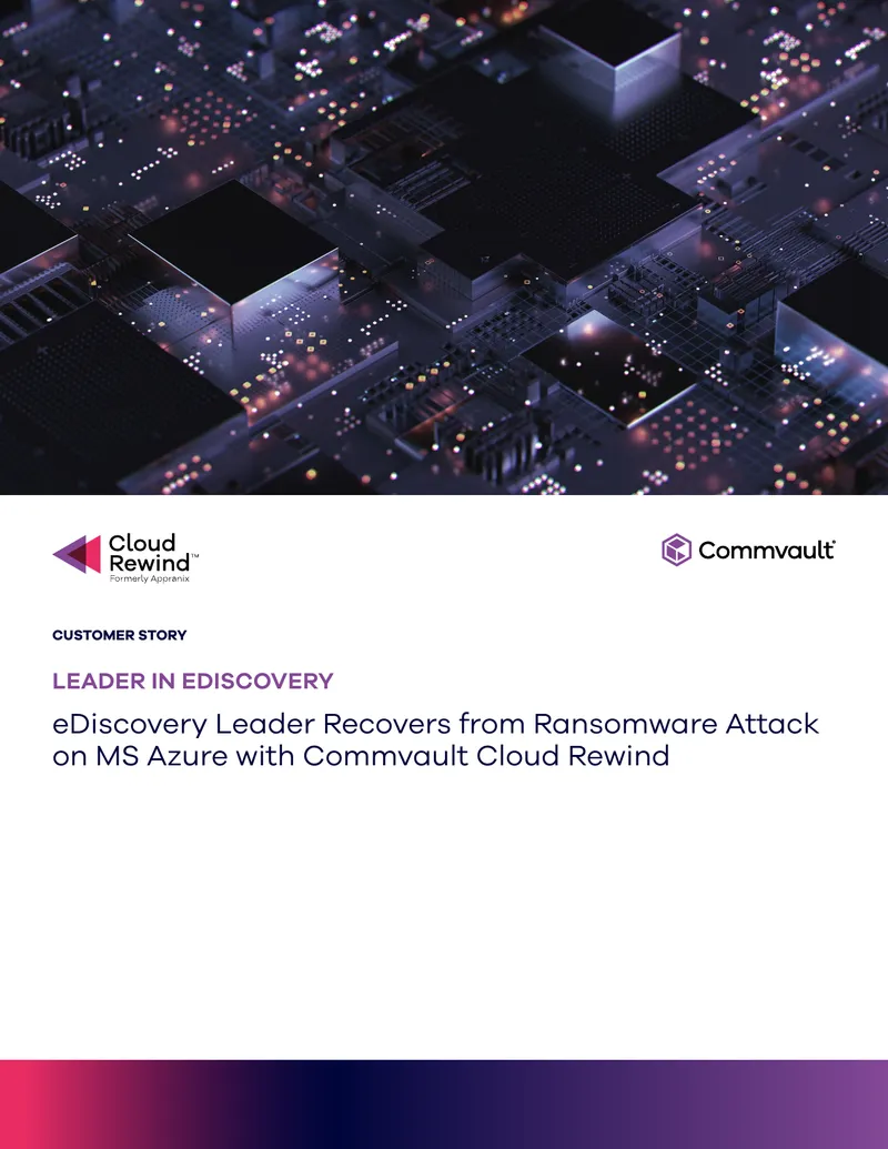 eDiscovery Leader's Recovery from Ransomware Attack