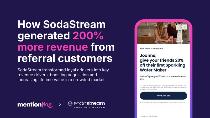 SodaStream Referral Campaign Revenue Growth Case Study