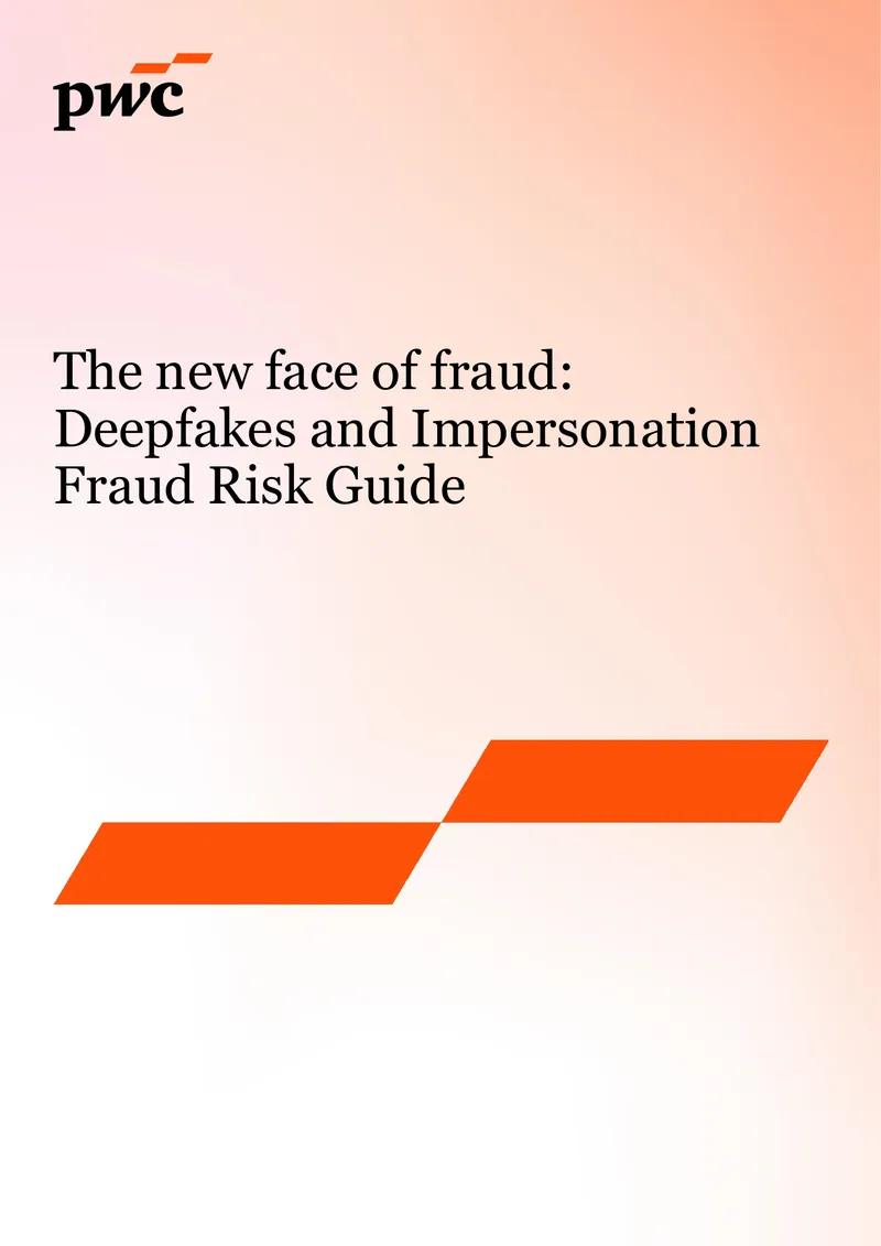 Fraud Risk Guide on Deepfakes and Impersonation